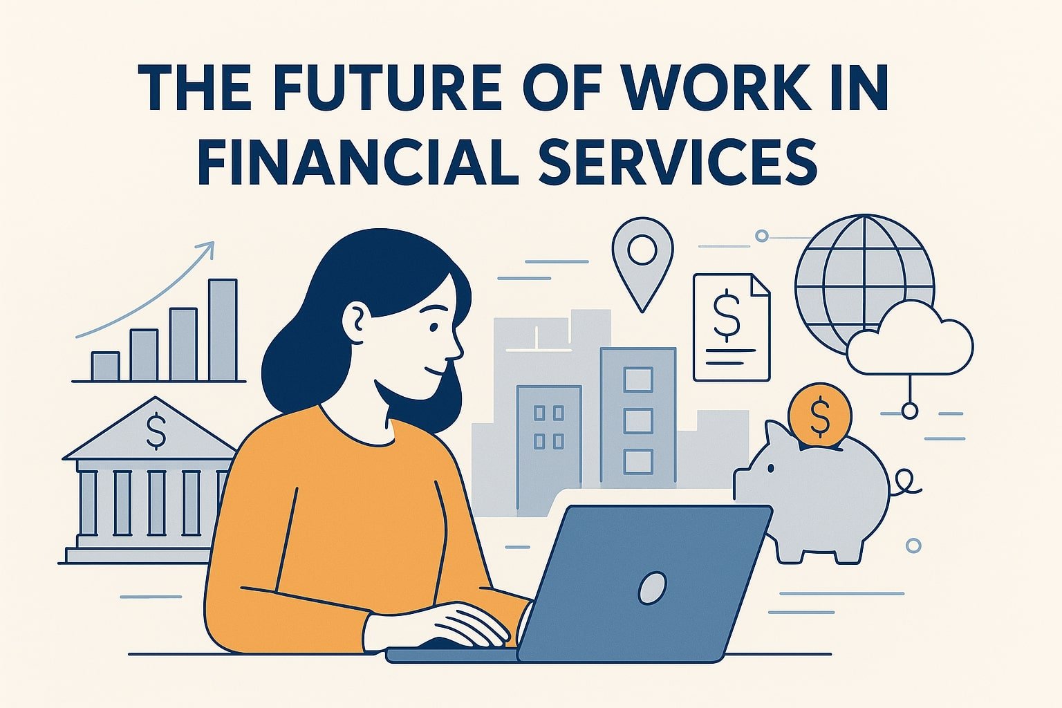 The Future of Work in Financial Services